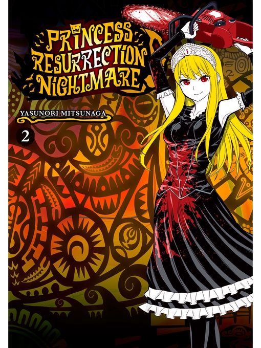 Title details for Princess Resurrection Nightmare, Volume  2 by Yasunori Mitsunaga - Available